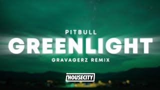 Pitbull  Greenlight Gravagerz House Remix [upl. by Nobie501]