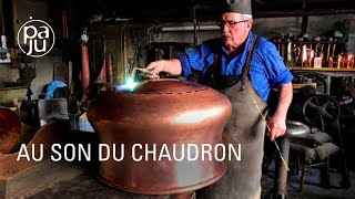 Le savoirfaire dun des derniers chaudronniers [upl. by Perceval]