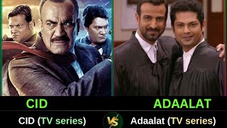 CID VS ADAALAT TV SERIES COMPARISON  Most Popular Tv series [upl. by Wohlen]