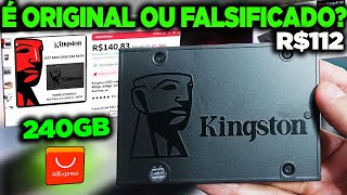 ✅COMPREI SSD KINGSTON 240GB DO ALIEXPRESS POR R112 SERÁ QUE É FALSIFICADO 2024 [upl. by Latta962]