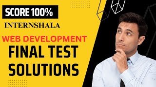 InternShala WebDevelopment Final Test Solutions  100 Score  Internshala web developement answers [upl. by Enad67]