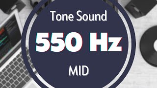 550 Hz Frequency Sound Tone Audio Signal Sine Waveform MID [upl. by Nitram]