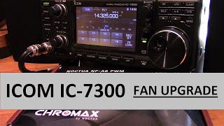 Icom IC7300 Fan Replacement  Install and Sound Comparison [upl. by Joab]