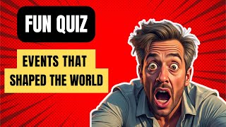 Questions What is First  Discover 50 Events that shaped the world  Fun Quiz [upl. by Morel]