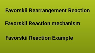 Favorskii Rearrangement Reaction  mechanismExample [upl. by Annawd281]