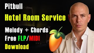 Pitbull  Hotel Room Service FL Studio Melody  Chords [upl. by Dduj272]