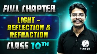 Light  Reflection amp Refraction FULL CHAPTER  Class 10th Science  Chapter 9  Udaan [upl. by Aerol]