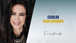 ESCOLHA FAZER DIFERENTE [upl. by Guild107]