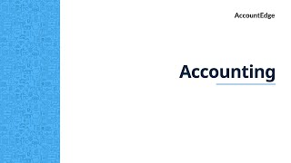 Quick View Accounting in AccountEdge [upl. by Porcia194]