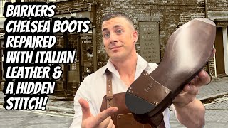 BARKERS CHELSEA BOOT SOLE REPAIR with NEW Italian Leather Plus How We Do A HIDDEN STITCH [upl. by Alleira]