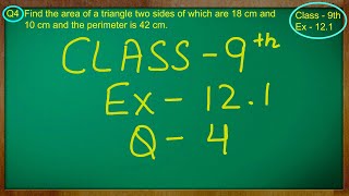 Class  9th Ex  121 Qno  4  Herons Formula Solution CBSE NCERT [upl. by Williams]