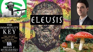 ELEUSIS with Joe Rogan and Brian Muraresku [upl. by Mercado]