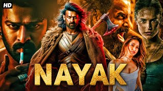 NAYAK  FULL SOUTH INDIAN ACTION MOVIE  Prabhas Tamannah Bhatia  Hindi Dubbed Full Hd Movie [upl. by Voccola]