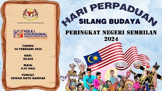 PROGRAM HARI PERPADUAN SILANG BUDAYA PERINGKAT NEGERI SEMBILAN 2024 [upl. by Dylane]