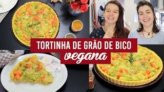 TORTINHA DE GRÃO DE BICO VEGANA  SEM GLÚTEN  SUPER PROTEICA  TNM Vegg [upl. by Yesrod]