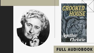 Crooked House by Agatha Christie  Full Audiobook [upl. by Enileme785]