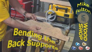 Rocking Chair Build 10 Bending Back Supports [upl. by Sidonnie]