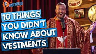 10 Things You Didnt Know About Catholic Vestments  The Catholic Talk Show [upl. by Kallman]