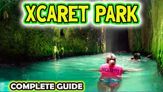 XCARET  COMPLETE GUIDE 🌴🌴🌴 THE BEST DAY at XCARET PARK with FAMILY 😍👌 [upl. by Eidlog]