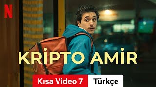 Kripto Amir Kısa Video 7  Türkçe fragman  Netflix [upl. by Aedni]