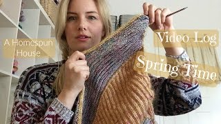 A Homespun House Video Log 85  Spring Time [upl. by Nate]