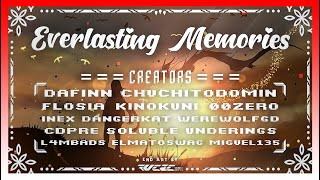 Everlasting Memories  DaFinn me Flosia WerewolfGD amp more [upl. by Leta]