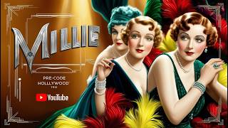 Millie 1931  PreCode Hollywood Full Movie  Bold and Unapologetic  Full Movie HD Full Western [upl. by Eiram]