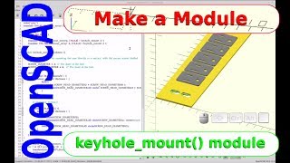 OpenSCAD  BASICS  MakeaModule Keyhole mount opening [upl. by Alue781]