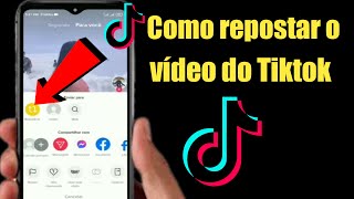 Como repostar vídeos no Tiktok 2022  Repostando vídeos no Tiktok [upl. by Tade492]