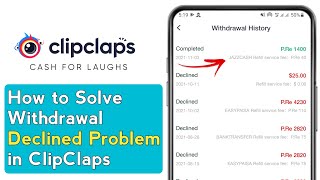 How to Solve Clipclaps Withdrawal Declined Problem  Clipclaps Withdrawal Problem Solved [upl. by Aernda]