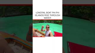 LONGTAIL BOAT PHI PHI ISLANDS RIDE THROUGH WATER [upl. by Eelsew]