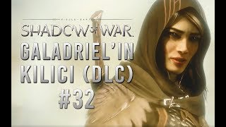 DLC KARDEŞLER  Middle Earth Shadow of War Türkçe  Bölüm 32 [upl. by Nilhtac]