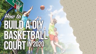 The Best Way To Build a DIY Basketball Court in 2020 [upl. by Iand]