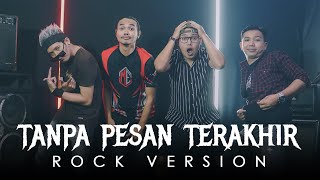 Seventeen  Tanpa Pesan Terakhir  ROCK VERSION by DCMD [upl. by Grunenwald]