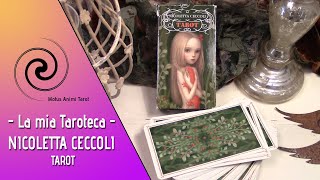 La Mia Taroteca  quotNicoletta Ceccoli Tarotquot Presentazione Mazzo di Tarocchi [upl. by Liatnahs]