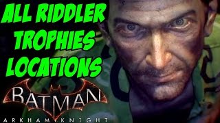 Batman Arkham Knight All Riddler Trophy Locations Guide Achievement Challenges Boss Fight Breakables [upl. by Ettennil648]