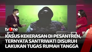 Bukan Buka Buku Pelajaran Fakta Mengejutkan Aktivitas Santriwati Korban Asusila  tvOne [upl. by Oreste420]