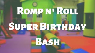 Romp n Roll Super Birthday Bash Private Birthday Parties for Babies Toddlers and Preschoolers [upl. by Adiv]