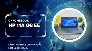 HP Chromebook 11A G8 EE 32gb And Updated Version 2029 Full Review ✨ [upl. by Tobey]