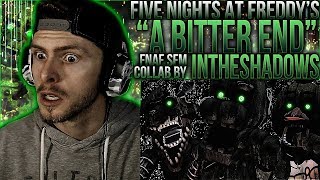 Vapor Reacts 506  FNAF SFM COLLAB FNAF SONG ANIMATION quotA Bitter Endquot by InTheShadows REACTION [upl. by Zack]