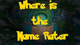 Where Is The Name Rater Pokemon Black 2White 2 [upl. by Porcia]