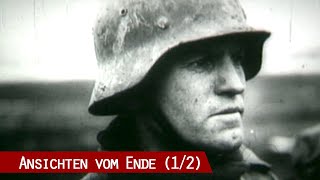 Ansichten vom Ende  Einsatz an der Ostfront 1945 12 [upl. by Frisse]