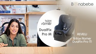 Review cadeira auto Britax Romer DualFix Pro M  Bonabebe [upl. by Gabe192]