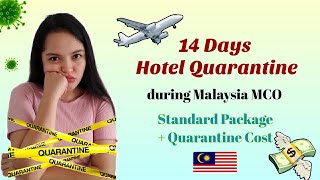 14 Days Hotel Quarantine during Malaysia MCO  Standard Room Package  Quarantine Cost  Part 1 [upl. by Yrtua]