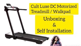 Cult Walkpad Unboxing amp Self Installationbudgetfriendly treadmill workout weightloss 2024 [upl. by Zetram]