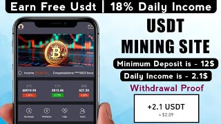 New Usdt Earning Site Usd Mining Site 2024 Best Investment Usdt Earning Website [upl. by Berkshire]