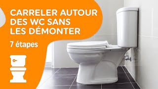 Carreler autour des WC sans les démonter  7 étapes  MesDépanneursfr [upl. by Airlia]