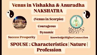 Venus in Vishakha nakshatra  venus in anuradha nakshatra  venus in scorpio spouse characteristics [upl. by Lowis]