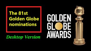 Golden Globe 2024 Nominations under 10 minutes  Desktop Version [upl. by Yonah]