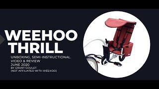 Weehoo Thrill  Unboxing SemiInstructional Video amp Review  June 2020 [upl. by Angell54]